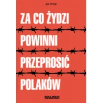Piński Jan Za co Żydzi powinni przeprosić Polaków UNIT0056 - Historia Polski - miniaturka - grafika 1
