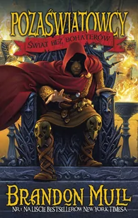 MAG Pozaświatowcy T.1 Świat bez bohaterów - Brandon Mull - Fantasy - miniaturka - grafika 1