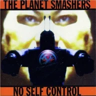 Muzyka alternatywna - No Self Control The Planet Smashers Płyta CD) - miniaturka - grafika 1