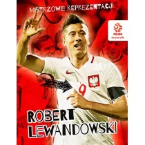 PZPN Mistrzowie reprezentacji Robert Lewandowski