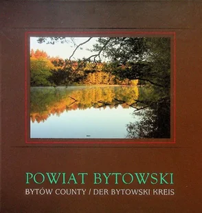 Powiat bytowski - Przewodniki - miniaturka - grafika 1
