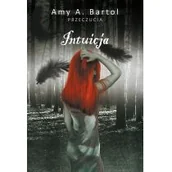 Fantasy - BARTOL AMY A. Przeczucia Tom 2 Intuicja - miniaturka - grafika 1