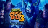 Gry PC Cyfrowe - Orcs Must Die! 3 - Cold as Eyes (PC) klucz Steam - miniaturka - grafika 1