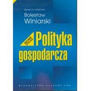 Podręczniki dla szkół wyższych - Polityka Gospodarcza - Bolesław Winiarski - miniaturka - grafika 1