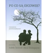 Psychologia - Po co są ojcowie? Rozważania psychoanalityczne - miniaturka - grafika 1