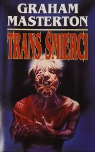 Trans śmierci - Horror, fantastyka grozy - miniaturka - grafika 1