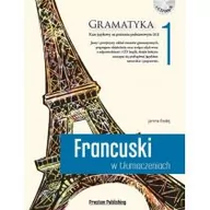 Książki do nauki języka francuskiego - Francuski w tłumaczeniach Gramatyka 1 z płytą CD - miniaturka - grafika 1