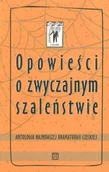 Dramaty - Opowieści o zwyczajnym szaleństwie. Antologia najnowszej dramaturgii czeskiej - miniaturka - grafika 1