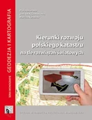 Technika - Kierunki rozwoju polskiego katastru na tle rozwiązań światowych - miniaturka - grafika 1