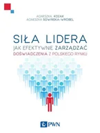 Zarządzanie - Wydawnictwo Naukowe PWN Siła lidera - AGNIESZKA KOZAK - miniaturka - grafika 1