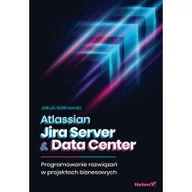 Podstawy obsługi komputera - Atlassian Jira Server & Data Center. Programowanie rozwiązań w projektach biznesowych - miniaturka - grafika 1