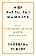 Felietony i reportaże - Wiek kapitalizmu inwigilacji. - miniaturka - grafika 1