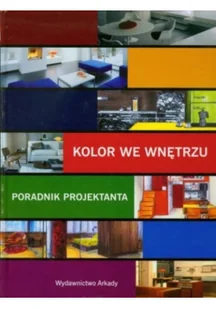 Kolor we wnętrzu - Książki o architekturze - miniaturka - grafika 1
