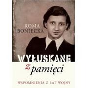 Pamiętniki, dzienniki, listy - Wyłuskane z pamięci Roma Boniecka - miniaturka - grafika 1