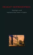 Książki o kulturze i sztuce - Dramaty Modrzejewskiej. Antologia sztuk napisanych dla Teatru w Legnicy - miniaturka - grafika 1