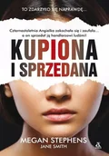 Biografie i autobiografie - Kupiona i sprzedana. Wielkie Litery - Megan Stephens - książka - miniaturka - grafika 1