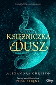 Fantasy - Księżniczka dusz - Alexandra Christo - książka - miniaturka - grafika 1