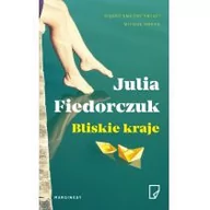 Powieści - Marginesy Bliskie kraje - Julia Fiedorczuk - miniaturka - grafika 1