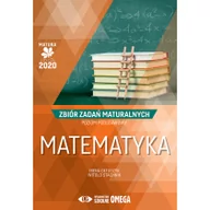 Podręczniki dla liceum - Ołtuszyk Irena, Stachnik Witold Matura 2020 Matematyka Zbiór zadań maturalnych ZP - miniaturka - grafika 1