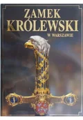 Książki o kulturze i sztuce - Zamek Królewski w Warszawie - miniaturka - grafika 1