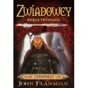 Fantasy - Flanagan John Zwiadowcy Księga 13 Klan czerwonego lisa (o. miękka) - miniaturka - grafika 1