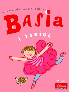 Basia i taniec - E-booki dla dzieci i młodzieży - miniaturka - grafika 1