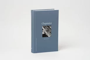 Chopiniści - Bielecki Artur - książka - Podręczniki dla szkół wyższych - miniaturka - grafika 1