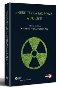 Wolters Kluwer Polska SA Energetyka jądrowa w Polsce - E-booki - prawo - miniaturka - grafika 1