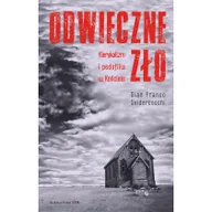 Obcojęzyczna literatura faktu i reportaż - Svidercoschi Gian Franco Odwieczne zło - miniaturka - grafika 1