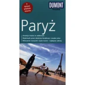 Przewodniki - DuMont Paryż. Przewodnik DuMont z mapą - Kalmbach Gabriele - miniaturka - grafika 1