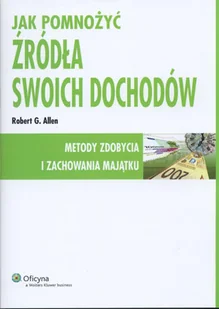 Jak pomnożyć źródła swoich dochodów - Finanse, księgowość, bankowość - miniaturka - grafika 1