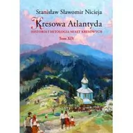 Kulturoznawstwo i antropologia - MS Kresowa Atlantyda. Tom XIV Stanisław Sławomir Nicieja - miniaturka - grafika 1