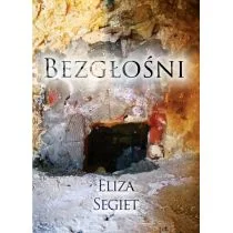 Bezgłośni Eliza Segiet - Pamiętniki, dzienniki, listy - miniaturka - grafika 2