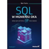 Programowanie - Helion SQL w mgnieniu oka. Opanuj język zapytań w 10 minut dziennie (wyd. 5) Forta Ben - miniaturka - grafika 1