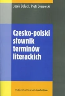Czesko polski słownik terminów literackich - Filologia i językoznawstwo - miniaturka - grafika 1