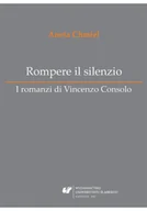Książki do nauki języka włoskiego - Rompere il silenzio. I romanzi di Vincenzo Consolo - miniaturka - grafika 1