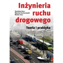 Inżynieria ruchu drogowego Teoria i praktyka - Gaca Stanisław, Wojciech Suchorzewski, Marian Tracz - Podręczniki dla szkół wyższych - miniaturka - grafika 1