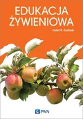 Podręczniki dla szkół wyższych - EDUKACJA ŻYWIENIOWA ISOBEL R CONTENTO - miniaturka - grafika 1