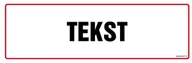 Systemy ekspozycyjne i znaki informacyjne - ZNAK NA ZAMÓWIENIE WZÓR B-028, PS - PŁYTA PCV 1MM FOTOLUMINESCENCYJNA; (150X50MM) - miniaturka - grafika 1