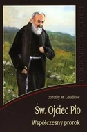 Biografie i autobiografie - Św Ojciec Pio Współczesny prorok - miniaturka - grafika 1