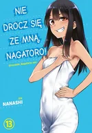 Komiksy dla młodzieży - Nie drocz się ze mną, Nagatoro! Tom 13 - Nanashi - miniaturka - grafika 1