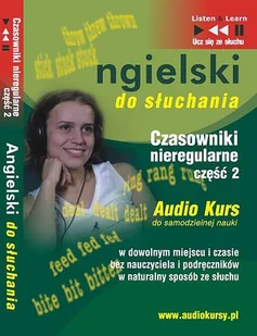 Angielski do słuchania Czasowniki nieregularne cz 2 Dorota Guzik MP3) - Audiobooki do nauki języków - miniaturka - grafika 1