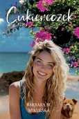 Romanse - Cukiereczek - Barbara Mikulska - miniaturka - grafika 1