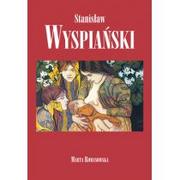 Biografie i autobiografie - Stanisław Wyspiański Marta Romanowska - miniaturka - grafika 1