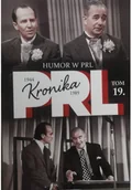 Felietony i reportaże - Kronika PRL Tom 19 - miniaturka - grafika 1