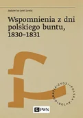 Historia Polski - Wspomnienia z dni polskiego buntu, 1830-1831 - miniaturka - grafika 1