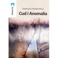 Poezja - Cud i Anomalia Zwolska - Płusa Katarzyna - miniaturka - grafika 1
