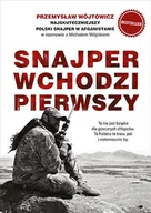 Felietony i reportaże - Snajper wchodzi pierwszy - miniaturka - grafika 1