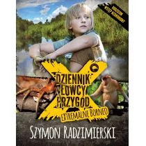 Burda książki Dziennik łowcy przygód. Extremalne Borneo - Szymon Radzimierski - Książki edukacyjne - miniaturka - grafika 1