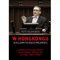 Buchmann GW Foksal W Hongkongu - Piotr Gadzinowski - Felietony i reportaże - miniaturka - grafika 2
